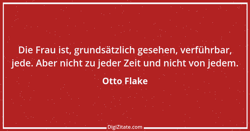 Zitat von Otto Flake 9