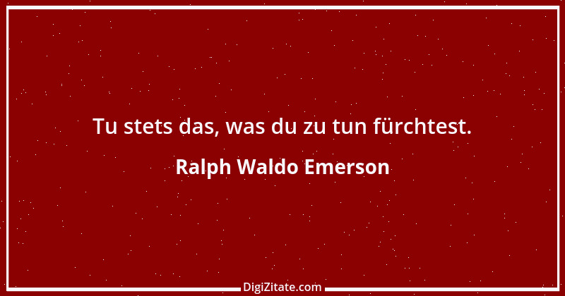 Zitat von Ralph Waldo Emerson 14