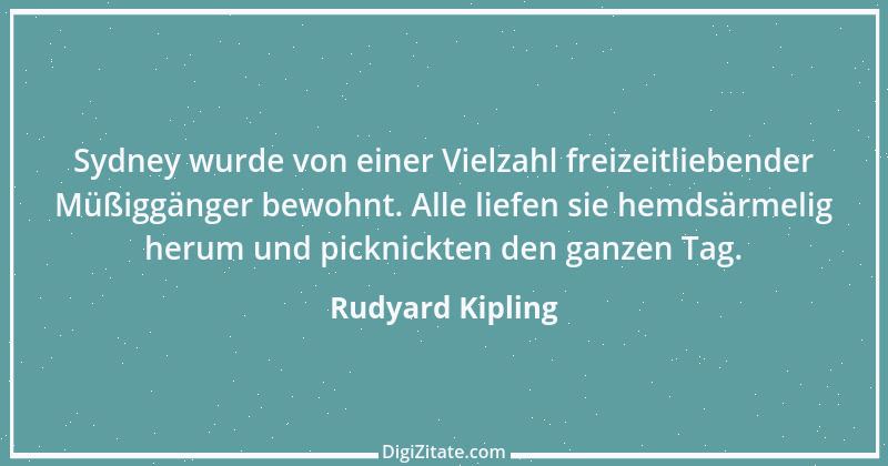 Zitat von Rudyard Kipling 27