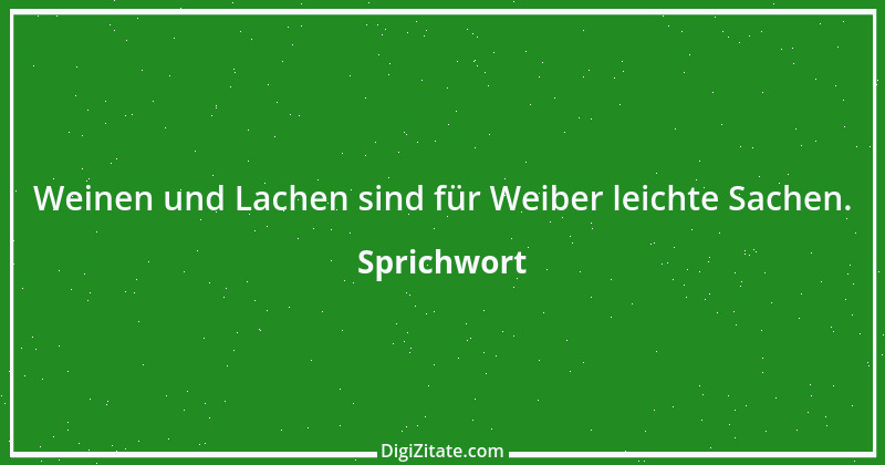 Zitat von Sprichwort 6961