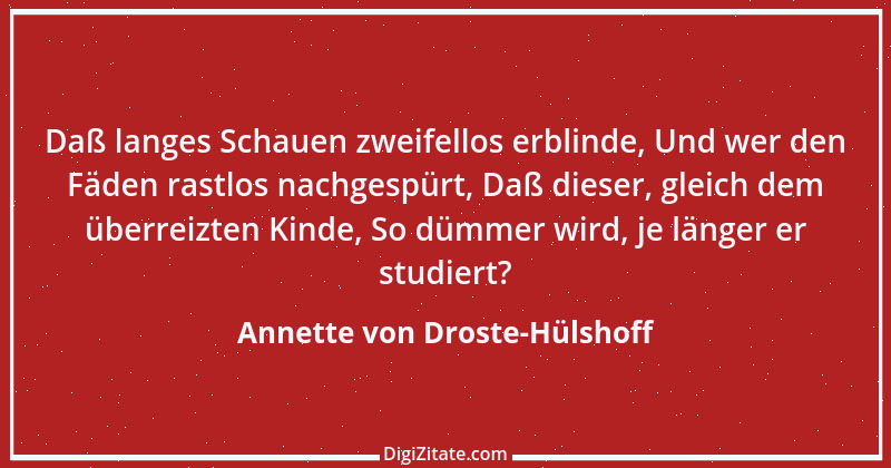 Zitat von Annette von Droste-Hülshoff 25