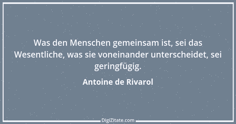 Zitat von Antoine de Rivarol 116