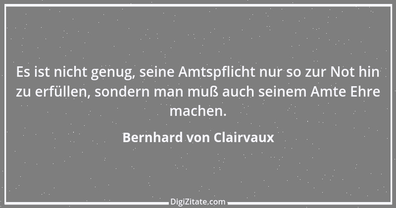 Zitat von Bernhard von Clairvaux 6