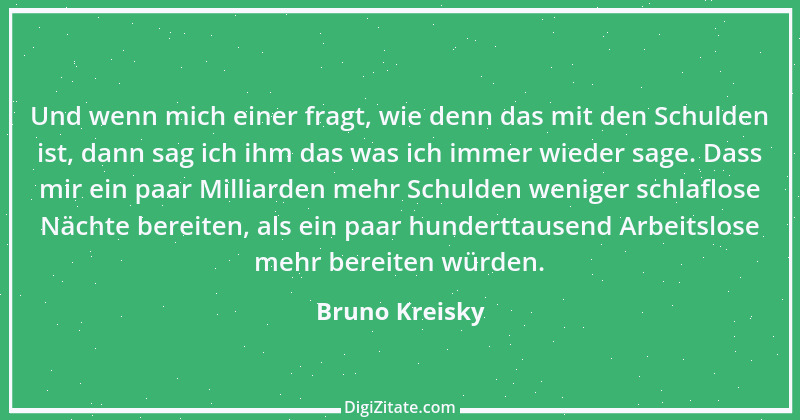 Zitat von Bruno Kreisky 9