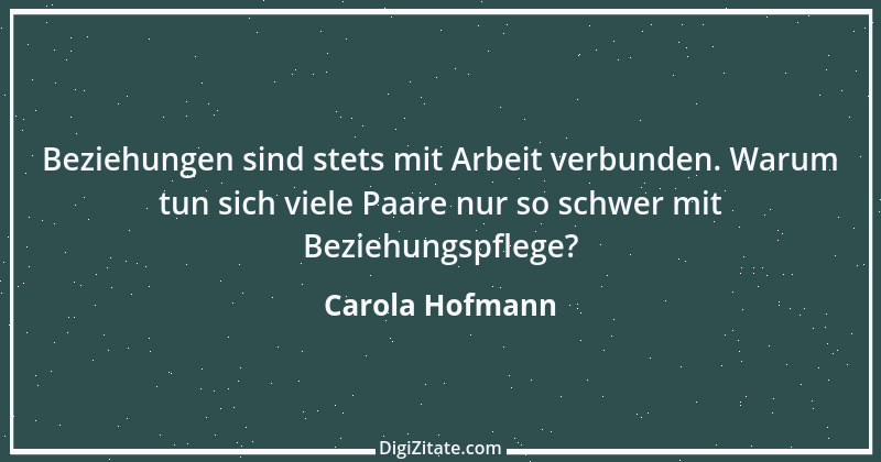 Zitat von Carola Hofmann 7