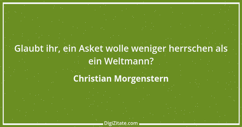 Zitat von Christian Morgenstern 493