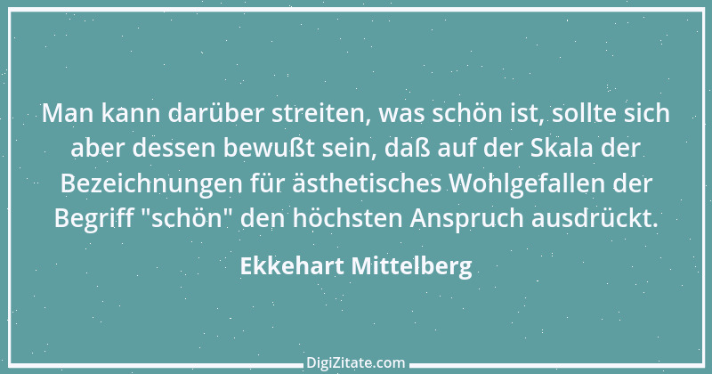 Zitat von Ekkehart Mittelberg 2