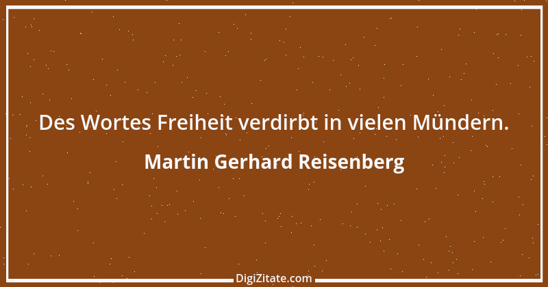 Zitat von Martin Gerhard Reisenberg 1285