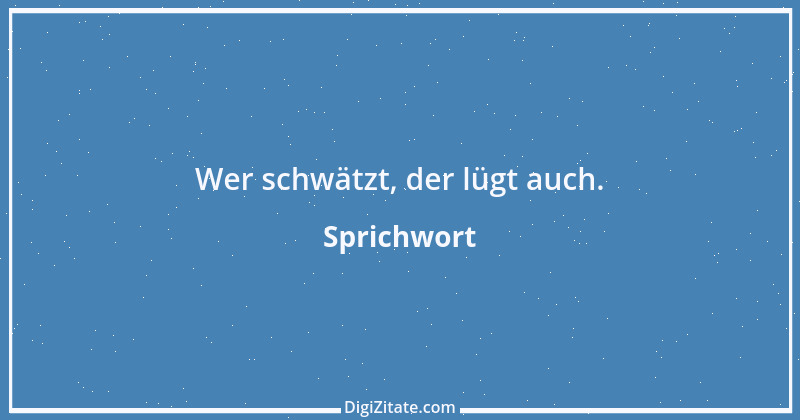 Zitat von Sprichwort 12962