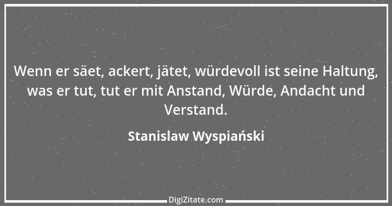 Zitat von Stanislaw Wyspiański 3