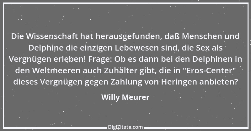 Zitat von Willy Meurer 271