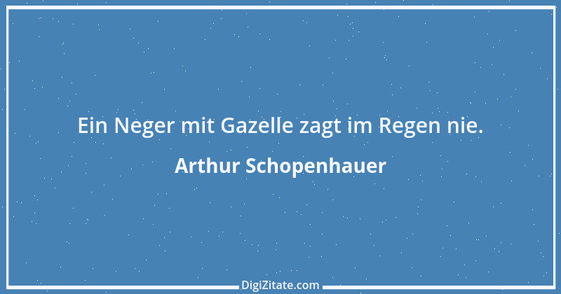 Zitat von Arthur Schopenhauer 837