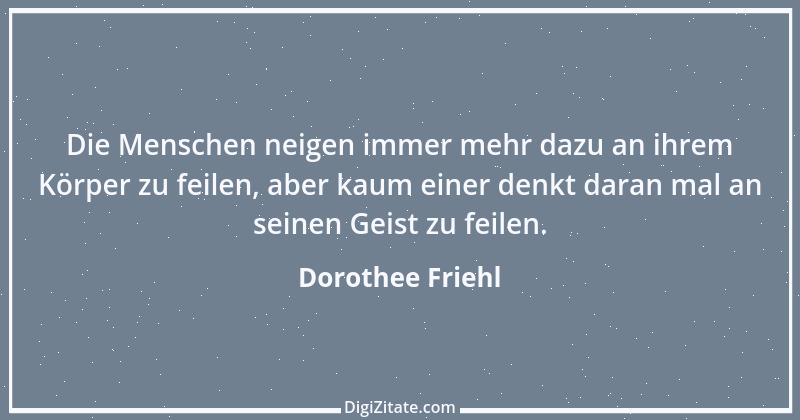 Zitat von Dorothee Friehl 22