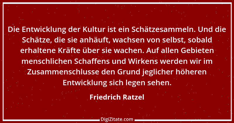 Zitat von Friedrich Ratzel 3