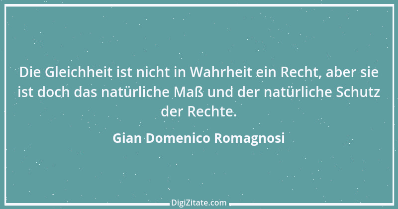 Zitat von Gian Domenico Romagnosi 1