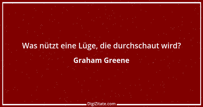 Zitat von Graham Greene 47