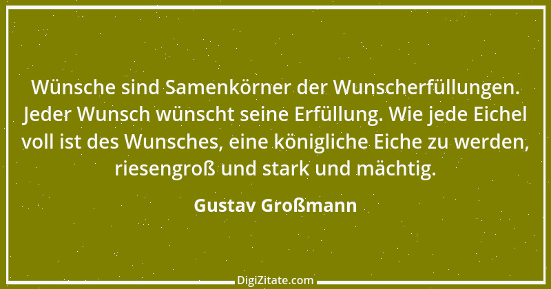 Zitat von Gustav Großmann 6