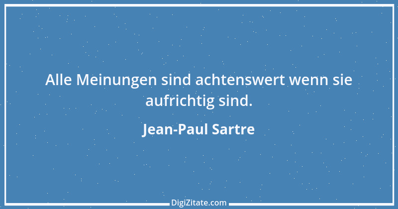 Zitat von Jean-Paul Sartre 19