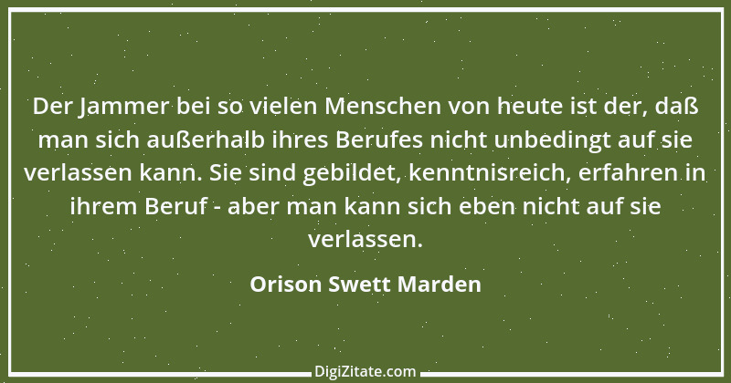 Zitat von Orison Swett Marden 13