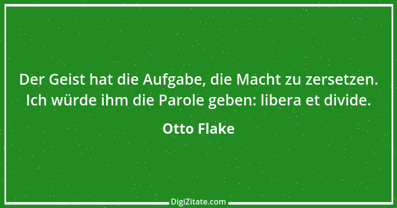 Zitat von Otto Flake 11