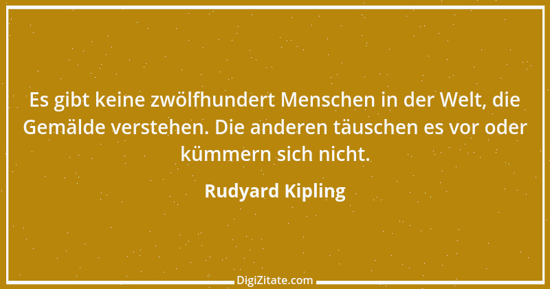 Zitat von Rudyard Kipling 29