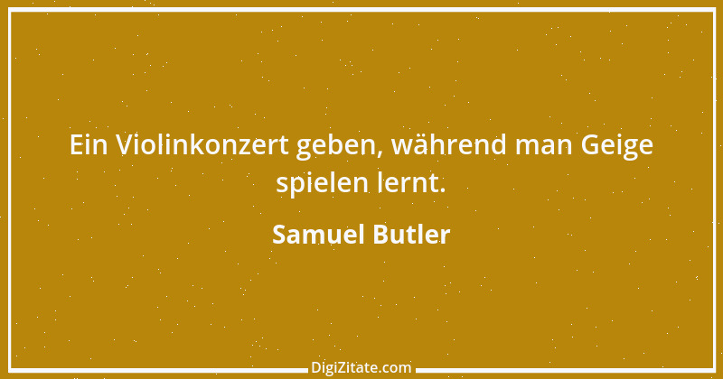 Zitat von Samuel Butler 62