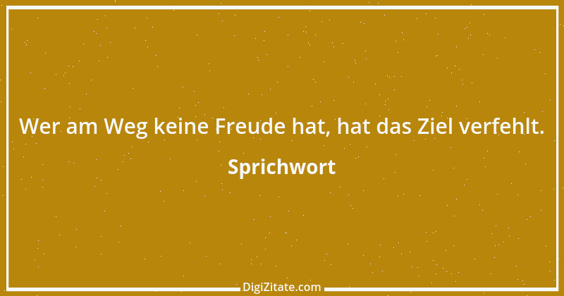 Zitat von Sprichwort 10963