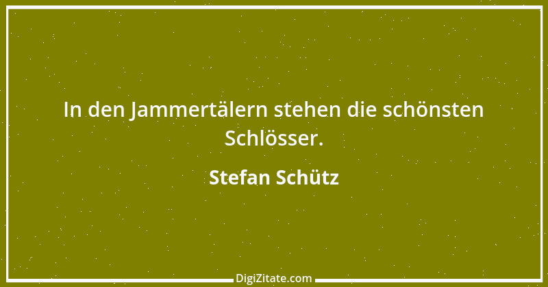 Zitat von Stefan Schütz 1