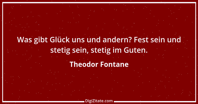 Zitat von Theodor Fontane 233