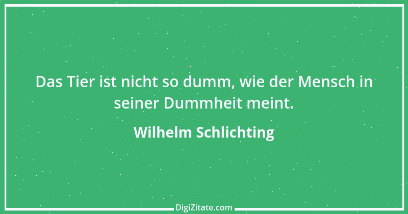 Zitat von Wilhelm Schlichting 53