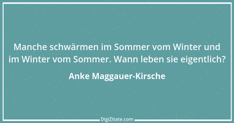 Zitat von Anke Maggauer-Kirsche 269