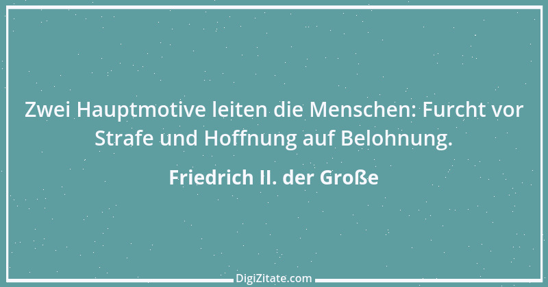 Zitat von Friedrich II. der Große 124