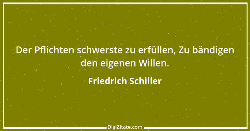 Zitat von Friedrich Schiller 489