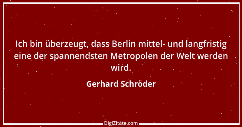 Zitat von Gerhard Schröder 95