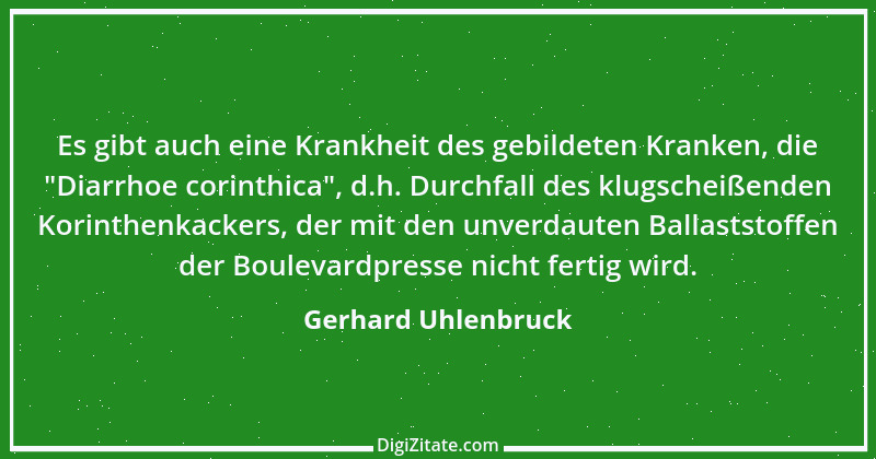 Zitat von Gerhard Uhlenbruck 792