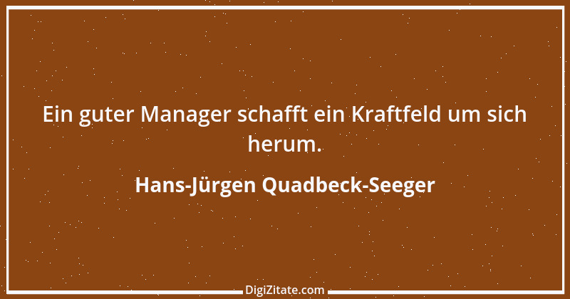 Zitat von Hans-Jürgen Quadbeck-Seeger 600