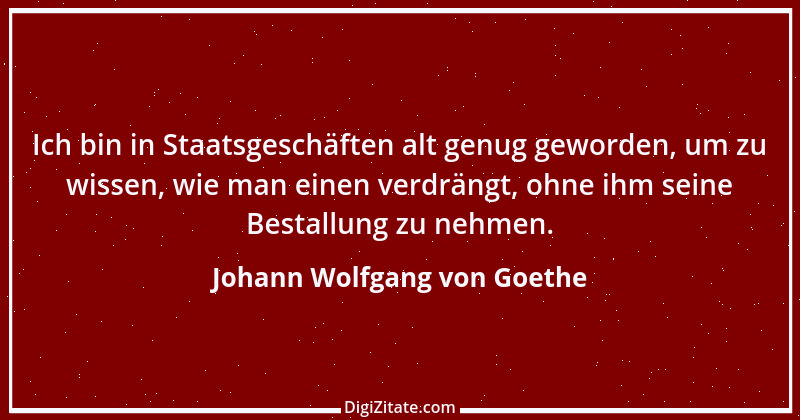 Zitat von Johann Wolfgang von Goethe 1972