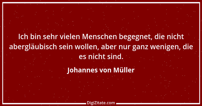 Zitat von Johannes von Müller 33