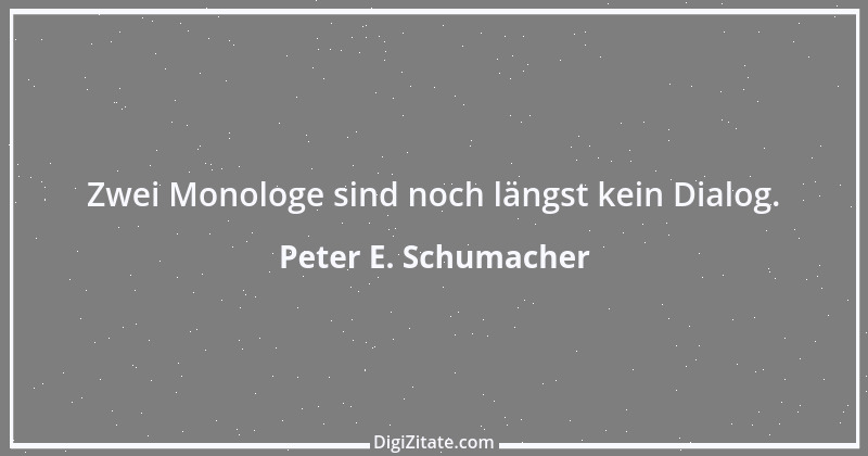 Zitat von Peter E. Schumacher 777