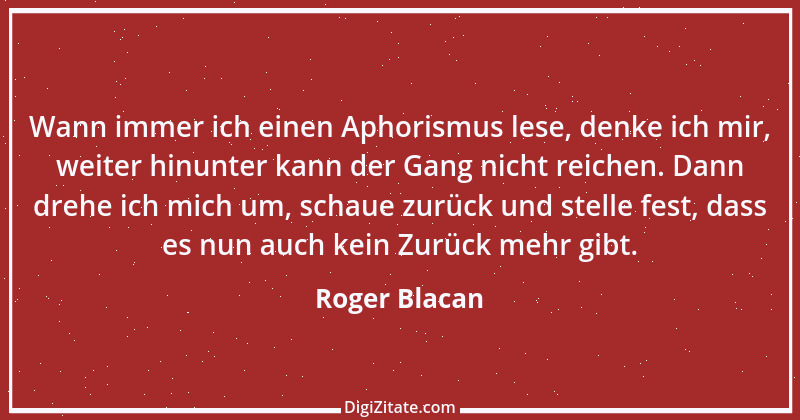 Zitat von Roger Blacan 7