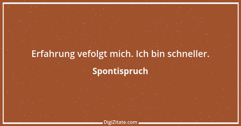 Zitat von Spontispruch 9