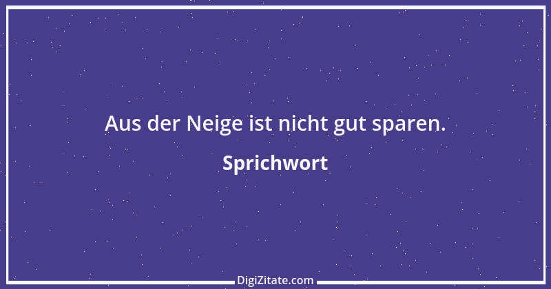 Zitat von Sprichwort 7964