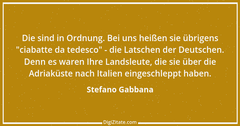 Zitat von Stefano Gabbana 2