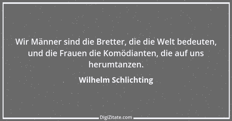 Zitat von Wilhelm Schlichting 54