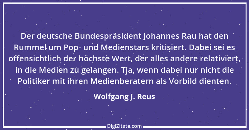 Zitat von Wolfgang J. Reus 812