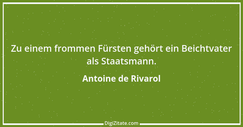 Zitat von Antoine de Rivarol 119