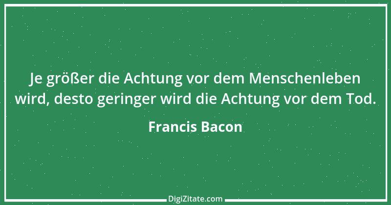 Zitat von Francis Bacon 227