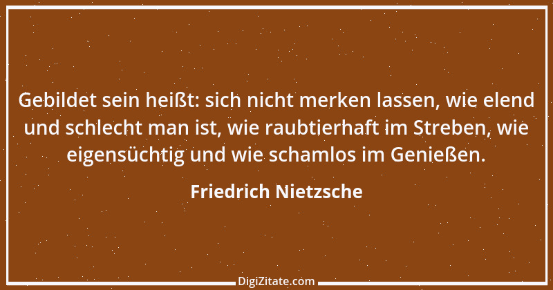 Zitat von Friedrich Nietzsche 910