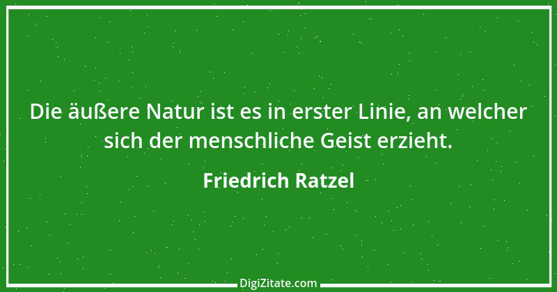 Zitat von Friedrich Ratzel 5