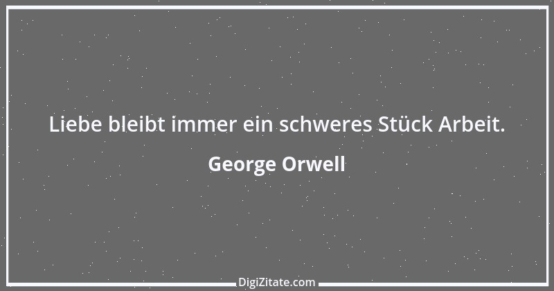 Zitat von George Orwell 22